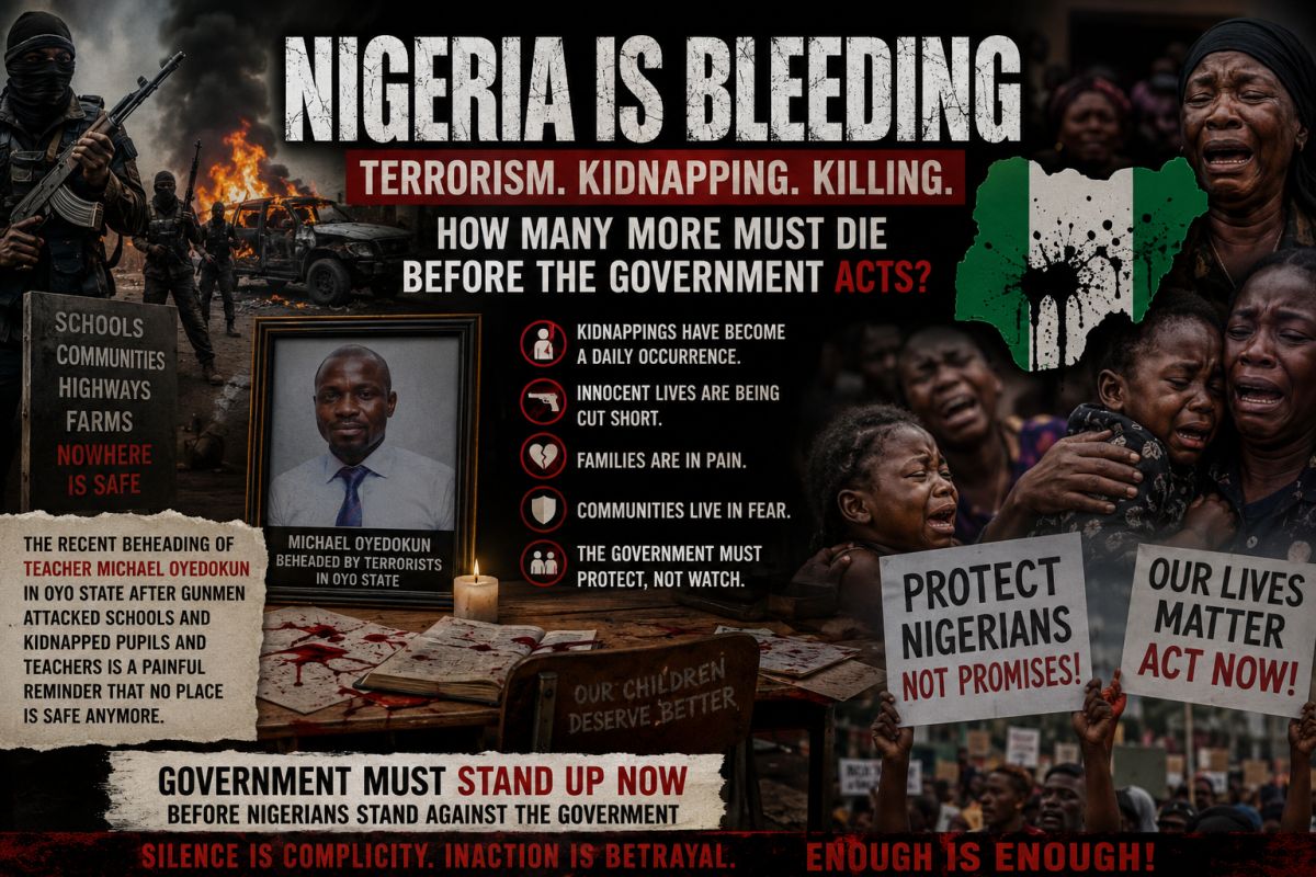 Nigeria Is Bleeding: How Many More Nigerians Must Die Before the Government Acts?