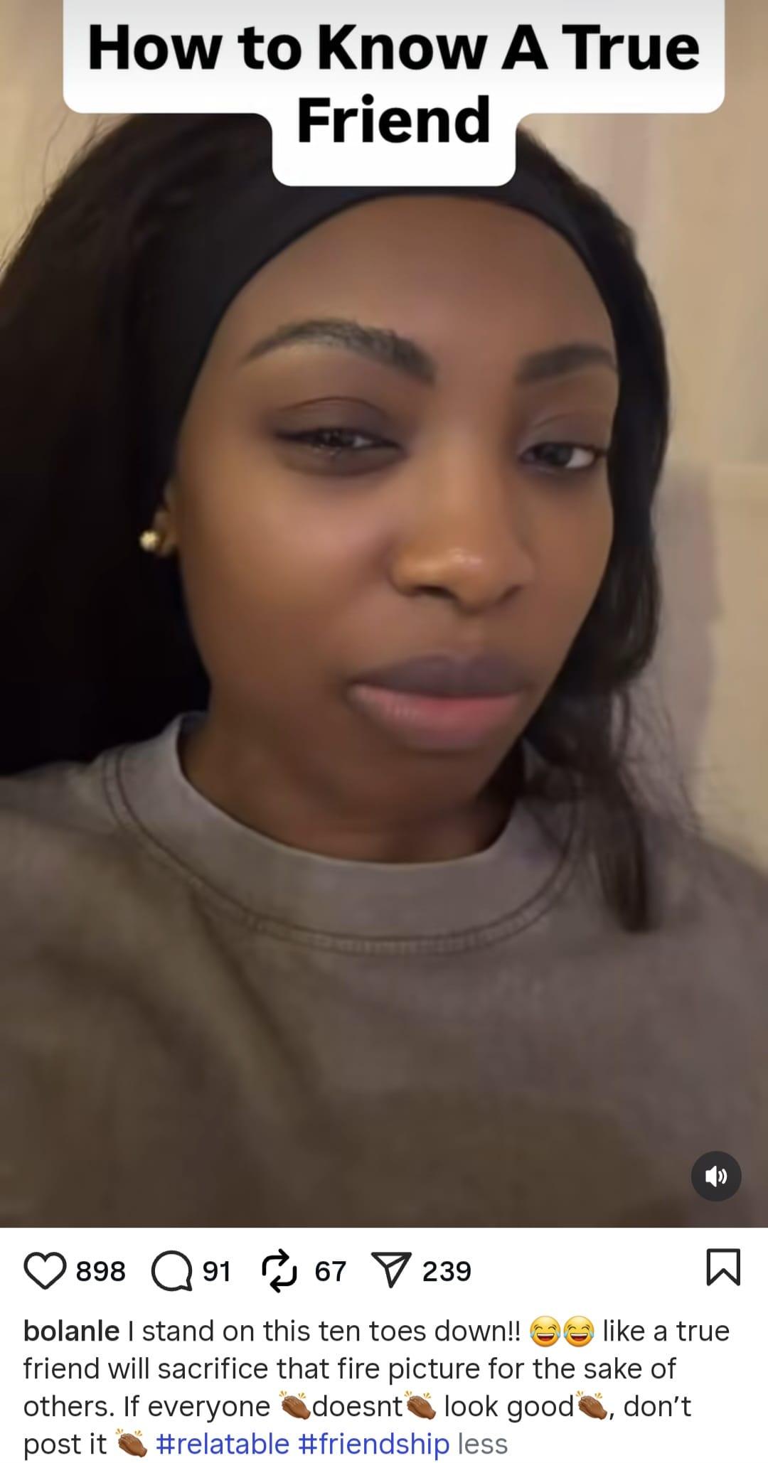 Bolanle Olukanni sharing her thoughts on friendship and social media.