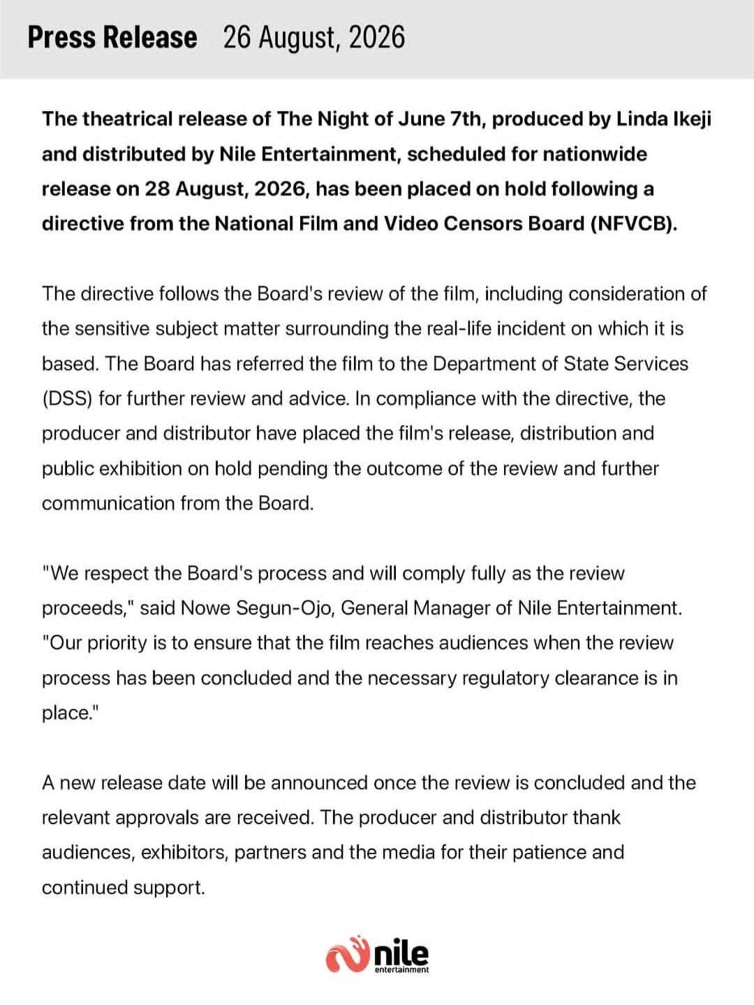 The National Film and Video Censors Board (NFVCB) has directed a halt on the cinema release of 'The Night of June 7th'.